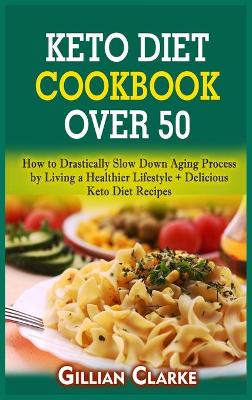 Book cover for Keto Diet Cookbook Over 50
