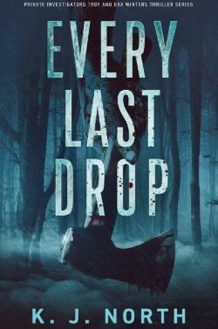 Cover of Every Last Drop