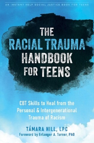 Cover of The Racial Trauma Handbook for Teens