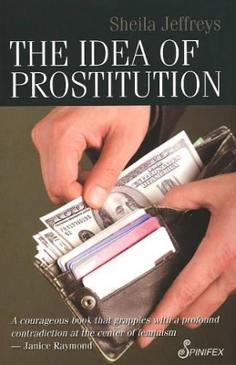 Book cover for The Idea of Prostitution