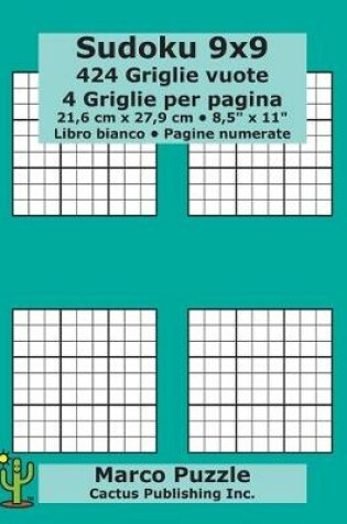 Cover of Sudoku 9x9 - 424 Griglie vuote