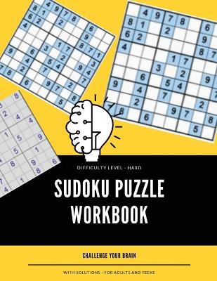 Book cover for Difficulty Level - Hard Sudoku Puzzle Workbook Challenge Your Brain With Solutions - For Adults And Teens