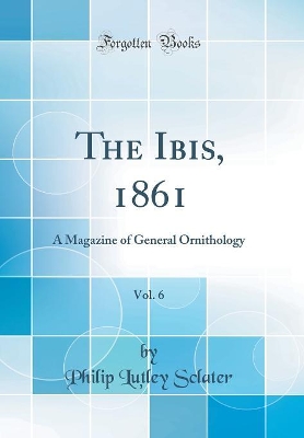 Book cover for The Ibis, 1861, Vol. 6