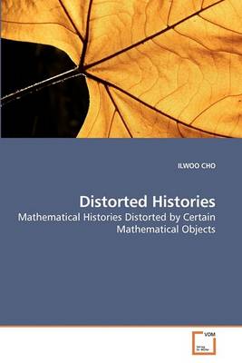 Book cover for Distorted Histories