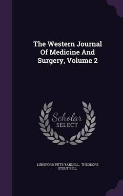 Book cover for The Western Journal of Medicine and Surgery, Volume 2