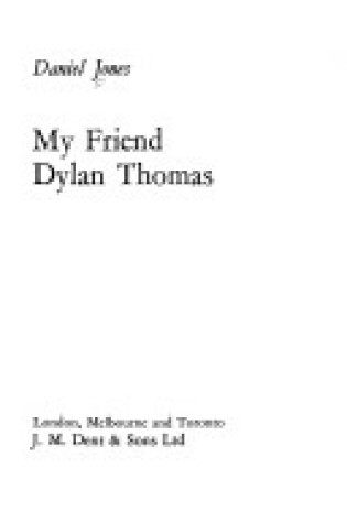 Cover of My Friend Dylan Thomas