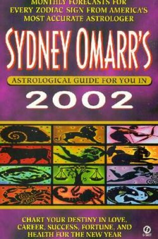 Cover of Sydney Omarr's Astrological Guide for You in 2002