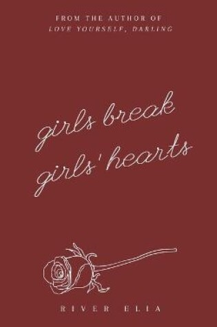 Cover of Girls Break Girls' Hearts