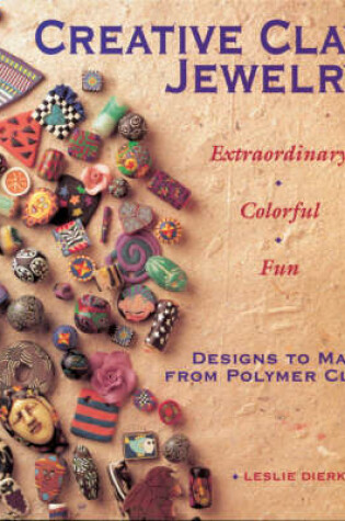 Cover of Creative Clay Jewelry