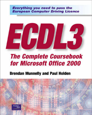 Book cover for Ecdl 3 the Complete Coursebook for Office 2000 with Ecdl Complete Solution Emc Disc and Ecdl Complete Solution Bcs Logbookand Computrainer Package