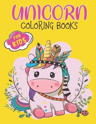 Book cover for Unicorn Coloring Books For Kids