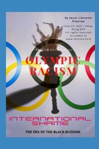 Cover of Olympic Racism, an International Shame(sports Colonization Part I.)