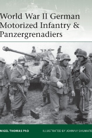 Cover of World War II German Motorized Infantry & Panzergrenadiers