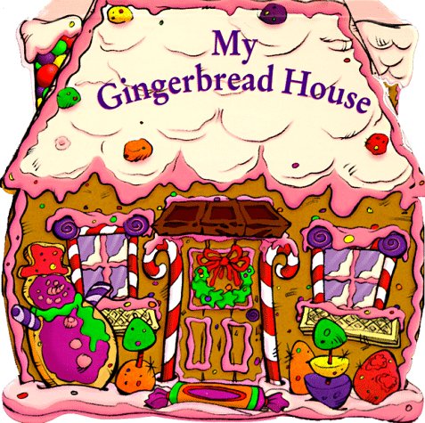 Cover of My Gingerbread House