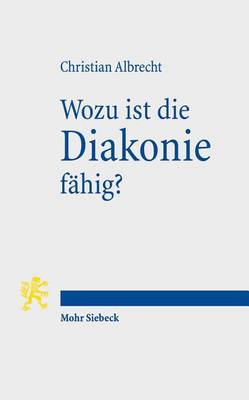 Book cover for Wozu ist die Diakonie fahig?