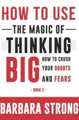 Cover of How to Use The Magic of Thinking Big