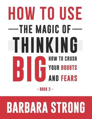 Book cover for How to Use The Magic of Thinking Big