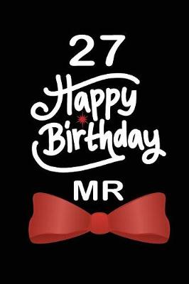 Book cover for 27 Happy birthday mr