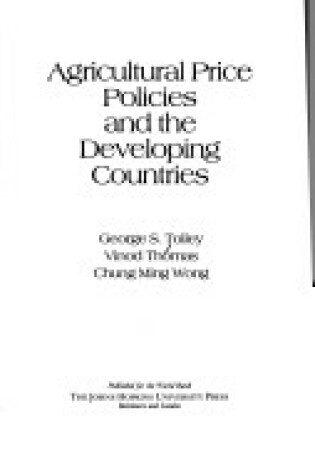 Cover of Agricultural Price Policy and the Developing Countries