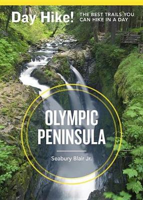 Book cover for Day Hike! Olympic Peninsula, 3rd Edition