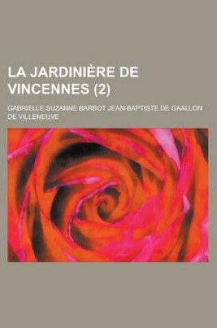 Cover of La Jardiniere de Vincennes (2 )