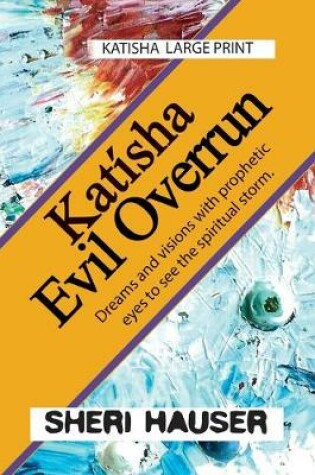 Cover of Katisha Evil Overrun