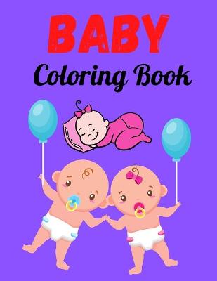 Book cover for Baby Coloring Book