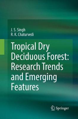 Book cover for Tropical Dry Deciduous Forest: Research Trends and Emerging Features