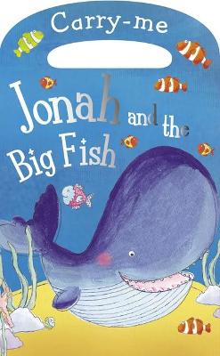 Book cover for Carry-Me: Jonah and the Big Fish