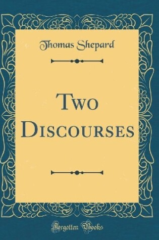 Cover of Two Discourses (Classic Reprint)