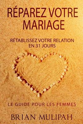 Book cover for Reparez Votre Mariage