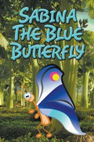 Cover of Sabina the Blue Butterfly