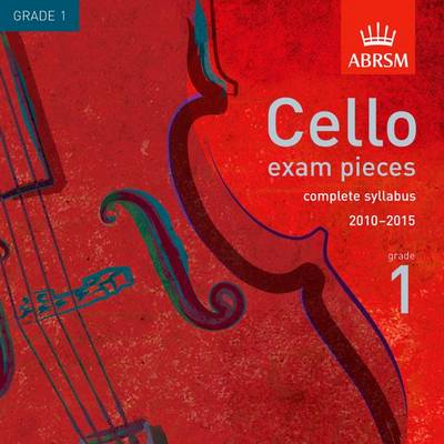 Book cover for Cello Exam Pieces 2010-2015 CD, ABRSM Grade 1