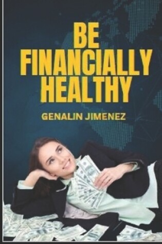 Cover of Be Financially Healthy