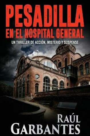 Cover of Pesadilla en el Hospital General