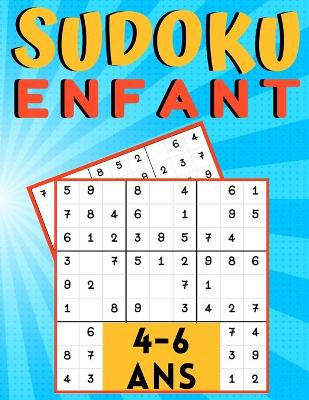 Book cover for Sudoku enfant 4-6 Ans