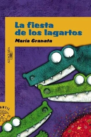 Cover of La Fiesta de Los Lagartos