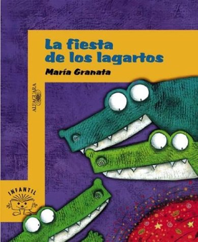 Book cover for La Fiesta de Los Lagartos
