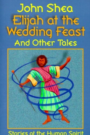Cover of Elijah at the Wedding Feast
