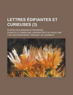 Book cover for Lettres Edifiantes Et Curieuses; Ecrites Des Missions Etrangeres (3)