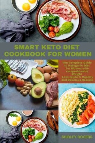 Cover of Smart Keto Diet Cookbook for Women