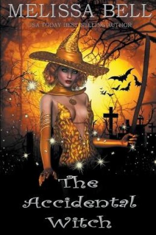 Cover of The Accidental Witch