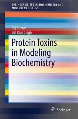 Cover of Protein Toxins in Modeling Biochemistry