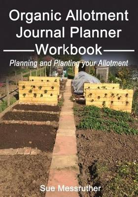 Cover of Organic Allotment Journal Planner Workbook