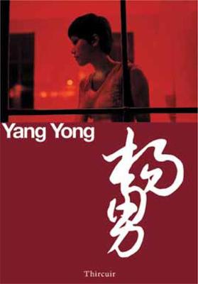 Book cover for Yang Yong: Diary Of A New Generation