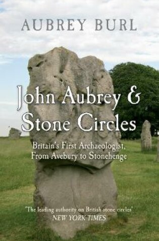 Cover of John Aubrey & Stone Circles
