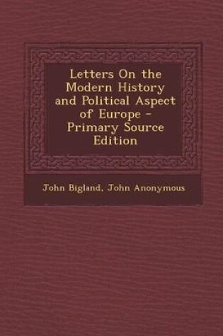 Cover of Letters on the Modern History and Political Aspect of Europe
