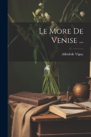 Cover of Le More De Venise ...