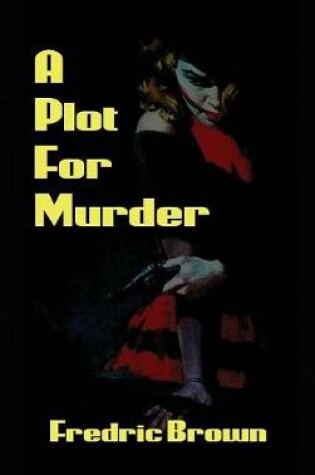 Cover of A Plot for Murder