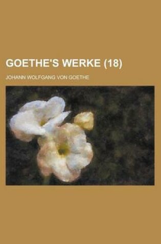 Cover of Goethe's Werke (18)